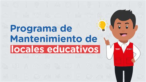 Programa de Mantenimiento de locales educativos 2023 Campañas