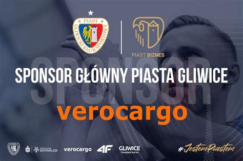 verocargo nowym sponsorem głównym Piasta Gliwice Newsy PIAST