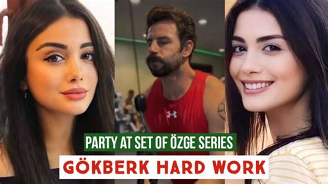 Party At Set Of Zge Yagiz Series G Kberk Demirci Hard Work Youtube