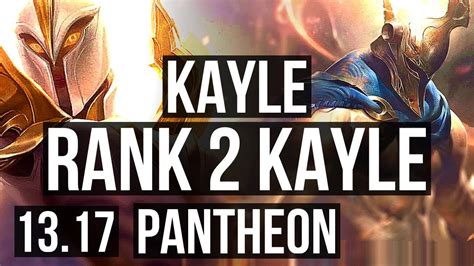 Kayle Vs Pantheon Top Rank Kayle Games Tr Grandmaster