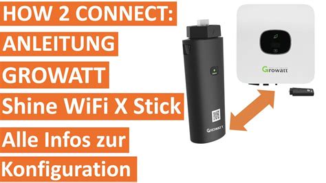 Growatt Wifi Stick Anleitung Konfiguration Mit Shinephone App Youtube