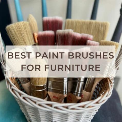 The Best Paint Brush For Furniture And What Each Shape Is For Tea