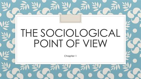 The Sociological Point Of View Ppt Download