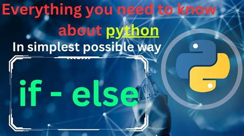 If Else In Python Conditional Statements In Python Python Tutorial Complete Python