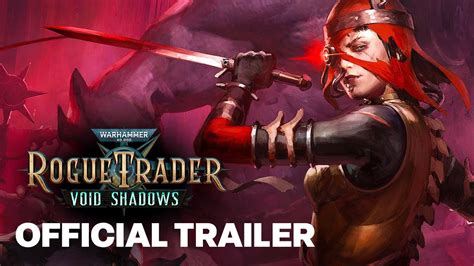 Warhammer Rogue Trader Official Void Shadows Dlc Teaser