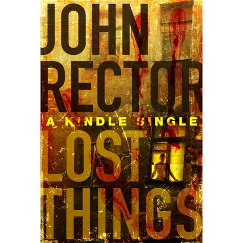 Lost Things A Short Story Ebook John Rector Au Kindle