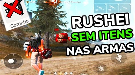 RUSHANDO SEM CORONHA ITENS NAS ARMAS Amassei Free Fire YouTube