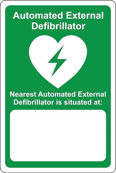 Aed Safety Sign Your Nearest Automated External Defibrillator Is