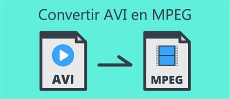 R Solu Comment Convertir Avi En Mpeg Facilement Ou En Ligne Gratuit