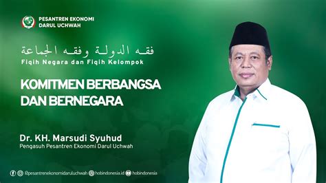 Komitmen Kita Dalam Bernegara Dan Menyikapi Kelompok Ekstrim Dr Kh