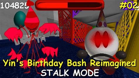 Yin S Birthday Bash Reimagined Stalk Mode Part Baldi S Basics Fan