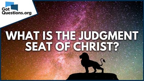 What Is The Judgment Seat Of Christ GotQuestions Org YouTube