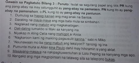 Gawain Sa Pagkatuto Bilang 3 Panuto Isulat Sa Sagutang Papel Ang Titik Pr Kung Ang Pang Abay