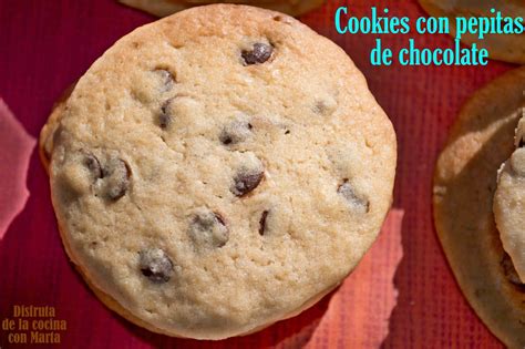 Disfruta De La Cocina Con Marta Galletas Cookies Con Pepitas De