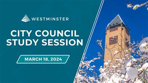 Westminster City Council Study Session March Youtube