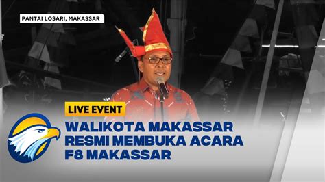 Sambutan Walikota Makassar Membuka F8 Makassar International Eight