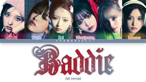 Ive 아이브 Baddie Lyrics Color Coded Hanromeng Youtube