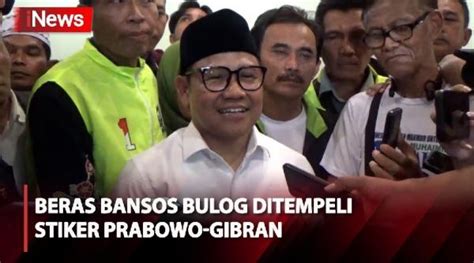 Beras Bansos Bulog Ditempeli Stiker Prabowo Gibran Cak Imin Jangan