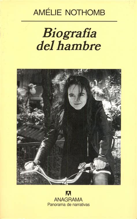 Biografía del hambre Nothomb Amélie 978 84 339 7090 9 Editorial