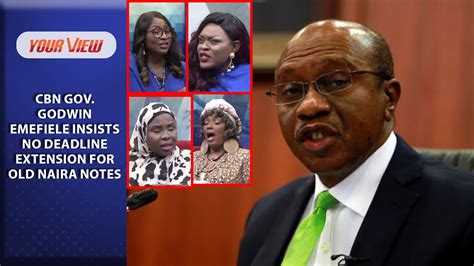 Yv Ladies Blow Hot As Emefiele Insists On Jan 31st Deadline For Old