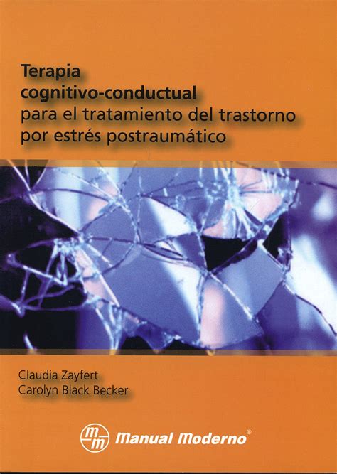 Terapia Cognitivo Conductual Para El Tratamiento Del Trastorno Por