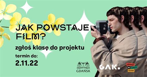 Jak powstaje film Projekt edukacyjny dla uczniów szkół