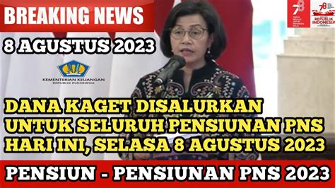 Hore Dana Kaget Disalurkan Untuk Seluruh Pensiunan Pns Hari Ini