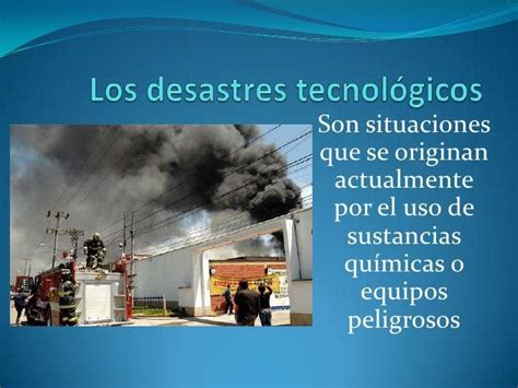 Historiaygeografiadigital Desastres Naturales Y Desastres Tecnol Gicos