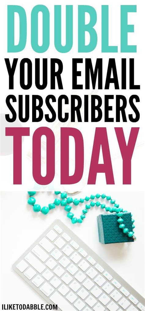 How To Grow Your Email Subscriber List By 100 Email Marketing