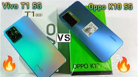 Vivo T1 5G Vs Oppo K10 5G Full Comparison Camera Battery Price