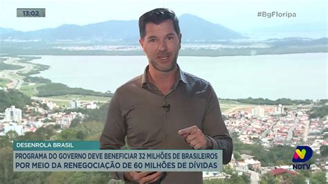 Desenrola Brasil programa do governo deve beneficiar 32 milhões de