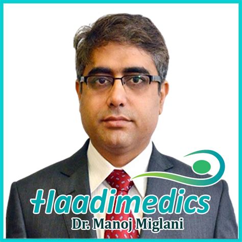 Dr Manoj Miglani