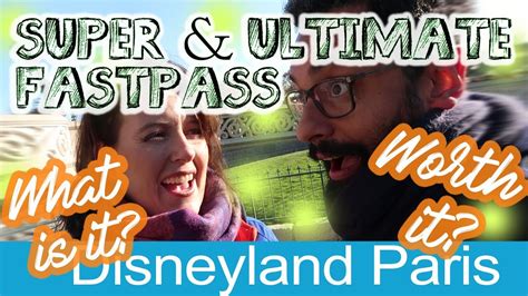 What Is The Super And Ultimate Fastpass And Are They Worth Buying Vip Fastpass Disneyland Paris