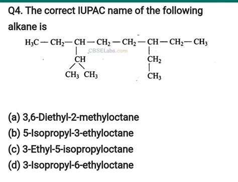 Q4 The Correct Iupac Name Of The Following Alkane Is Filo