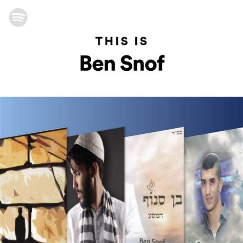 This Is Ben Snof Playlist By Spotify Spotify