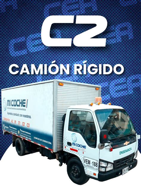 Categoría C2 Camión Rígido CeaMiCoche Centro de enseñanza