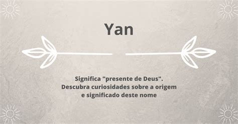 Yan Significado Origem E Curiosidades