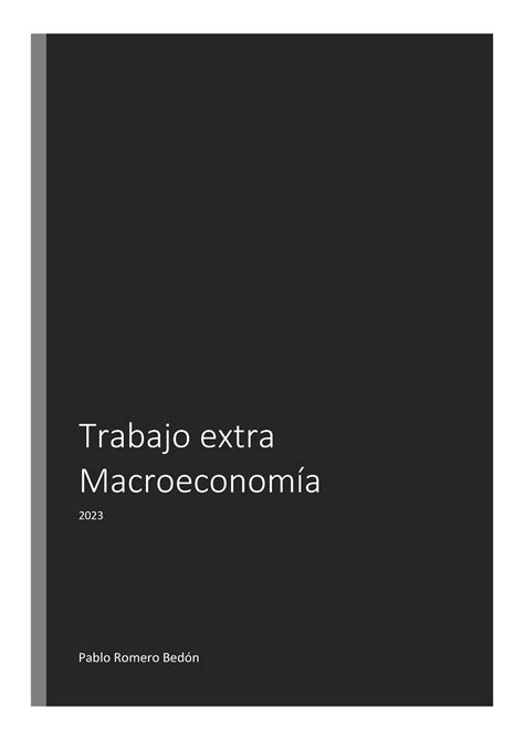 Actividad extra Macroeconomía Explicaciones Trabajo extra