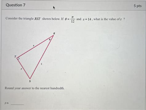 Solved Question Ptsconsider The Triangle Rst Shown Chegg