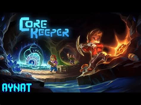 Aynat Stream Core Keeper Parche De Paw Claws D A D Youtube