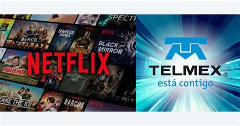 Es Oficial Telmex Incluir Netflix En Sus Paquetes Infinitum Estos