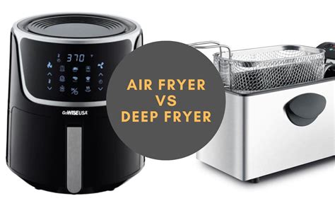 Air Fryer Vs Deep Fryer Interesting Comparison Of 5 Factors