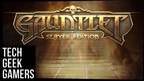 Gauntlet 4 Player Co Op Campaign Pt1 Youtube