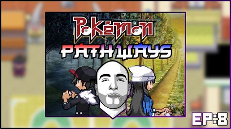 Pokemon Pathways Episode 8 The Way Of The Ninja Youtube