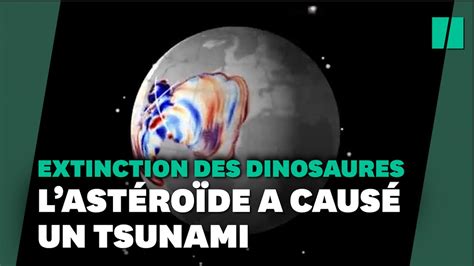 L énorme tsunami provoqué par l astéroïde responsable de lextinction