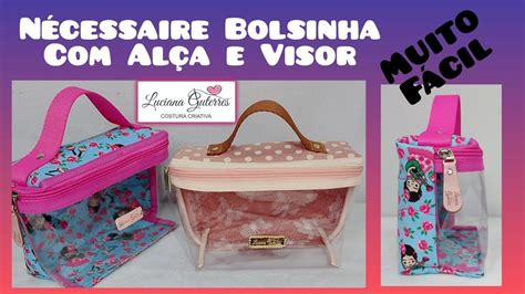 Nécessaire Bolsinha Alça e Visor Muito Fácil Iniciantes YouTube