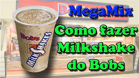 Mega Mix Como Fazer Milkshake De Ovomaltine Do Bobs YouTube