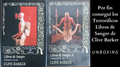 Libros De Sangre Clive Barker Editorial Valdemar Unboxing Del