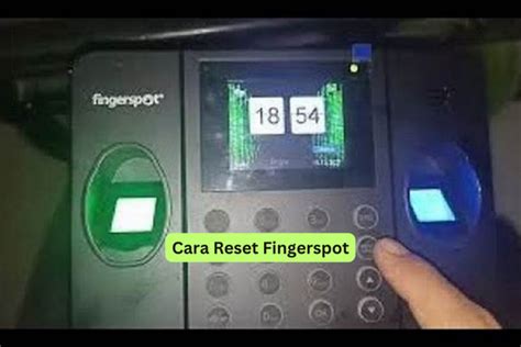 Cara Reset Fingerspot Riotallo