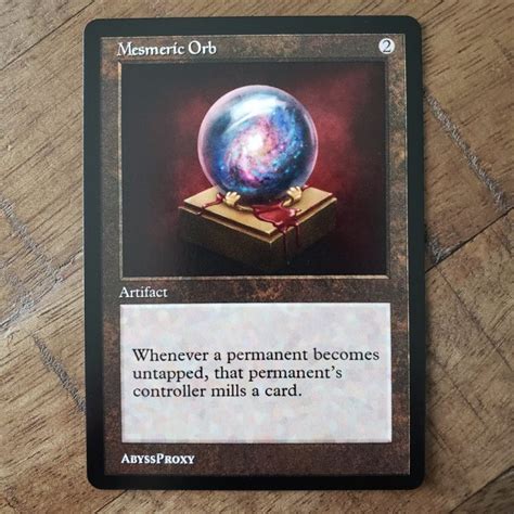 Mesmeric Orb A Mtg Abyss Proxy Shop Enhance Your Commander And Edh Decks With Mtg Proxies